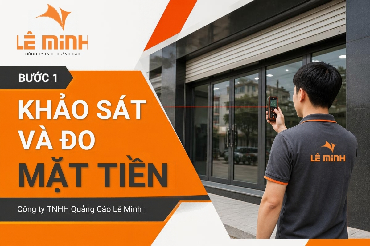 Bước 1 quy trình thi công bảng hiệu Lê Minh: khảo sát và đo mặt tiền